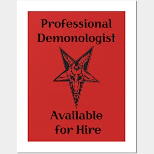 Professional Demonolgist Available for Hire Posters and Art